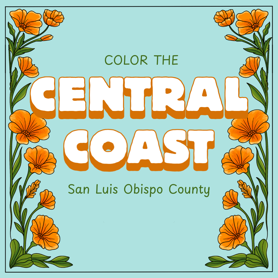 Color the Central Coast Coloring Book: San Luis Obispo County Edition